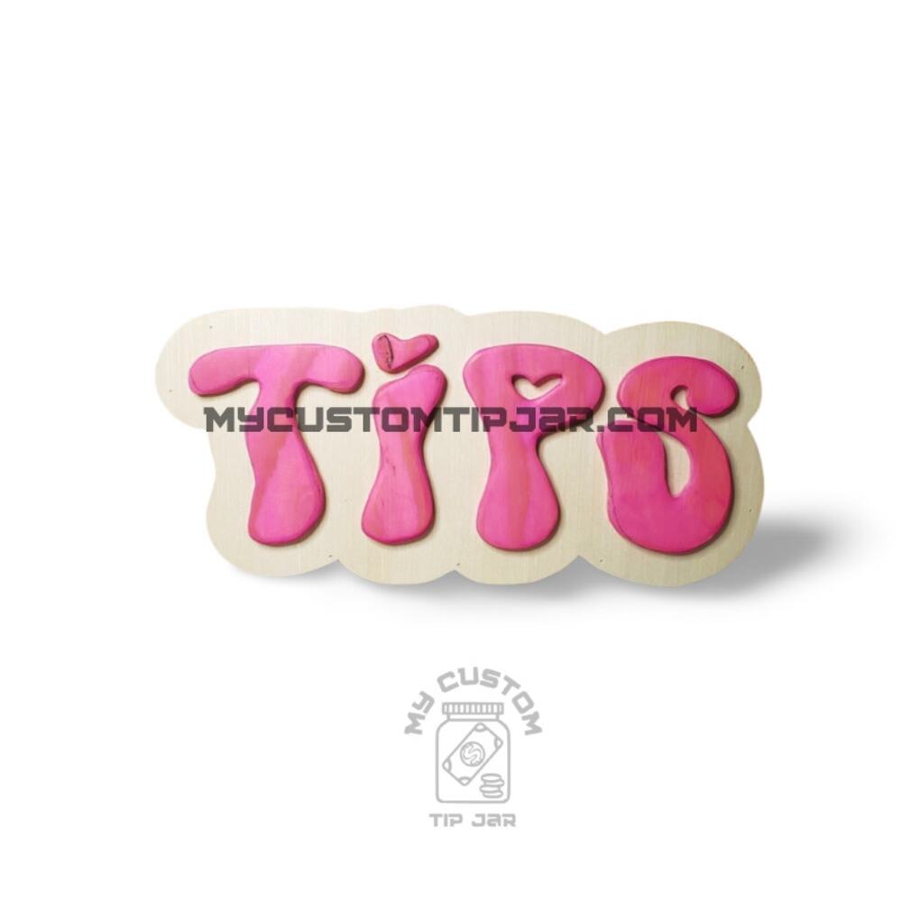 Handmade pink Tip Jar wooden handcut Bartender MUA nail tech street performer